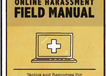 Online Harassment Field Manual – PEN America