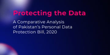 Protecting the Data: A Comparative Analysis of Pakistan’s Personal Data Protection Bill, 2020