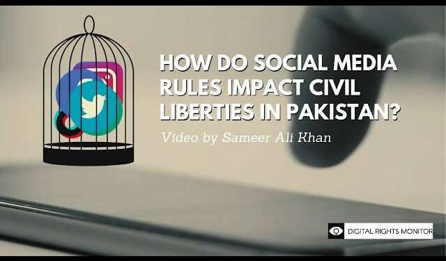 How do Social Media Rules Impact Civil Liberties in Pakistan?