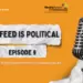 Feed is Political — Episode 09: Navigating Online Spaces as a Trans Person in Pakistan