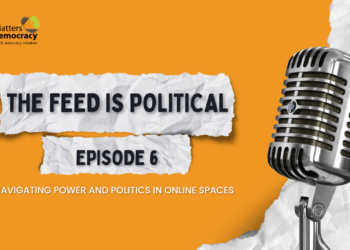 The Feed is Political — Episode 6: Tackling Online Gender-Based Violence